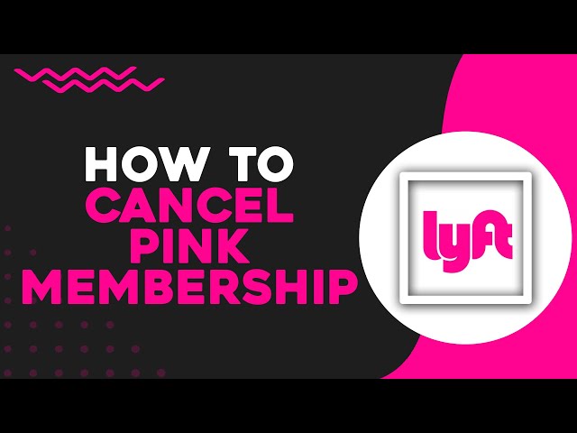 how to cancel lyft subscription
